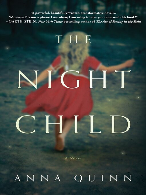 Title details for The Night Child: a Novel by Anna Quinn - Available